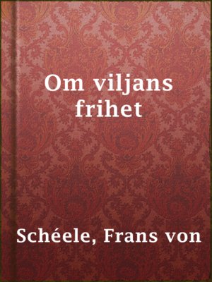 cover image of Om viljans frihet
